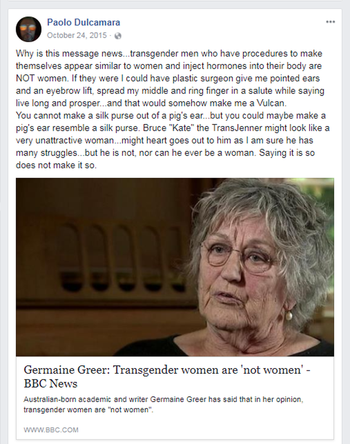 Paolo Dulcamara wrote on his Facebook profile in October 2015 about his conservative views on transgender women. He said in 2018 that his views have evolved since then.