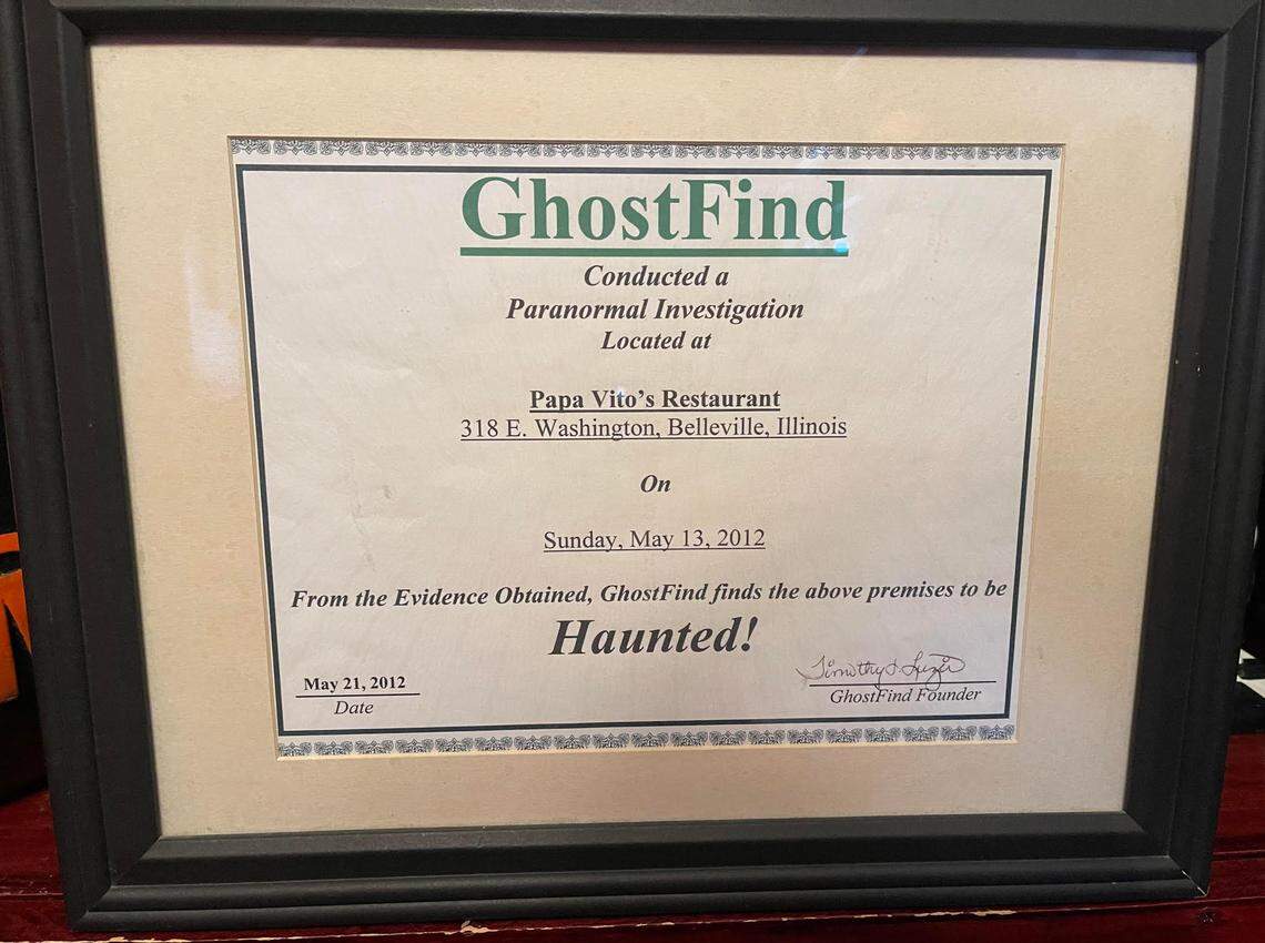Papa Vito’s received a certificate, shown here, saying paranormal investigators at GhostFind had determined the restaurant building to be haunted.