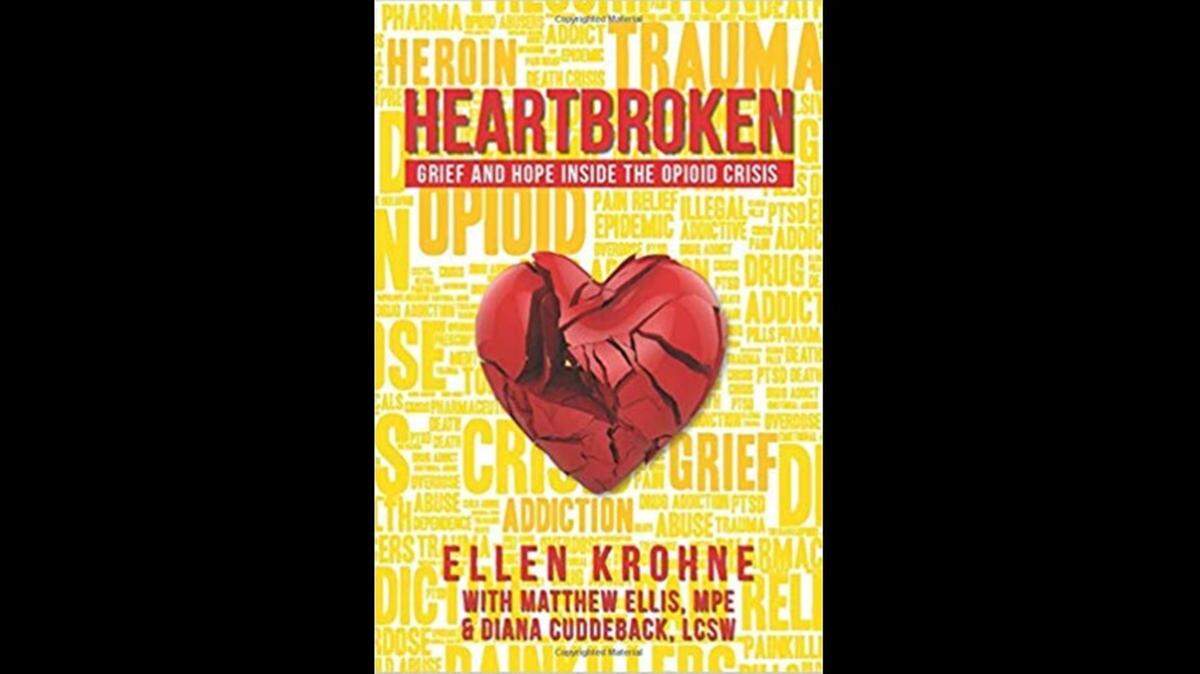 The book “Heartbroken: Grief and Hope Inside the Opioid Crisis” sells for $15.95. Proceeds go to Heartlinks Grief Center, a program of Family Hospice in Belleville.