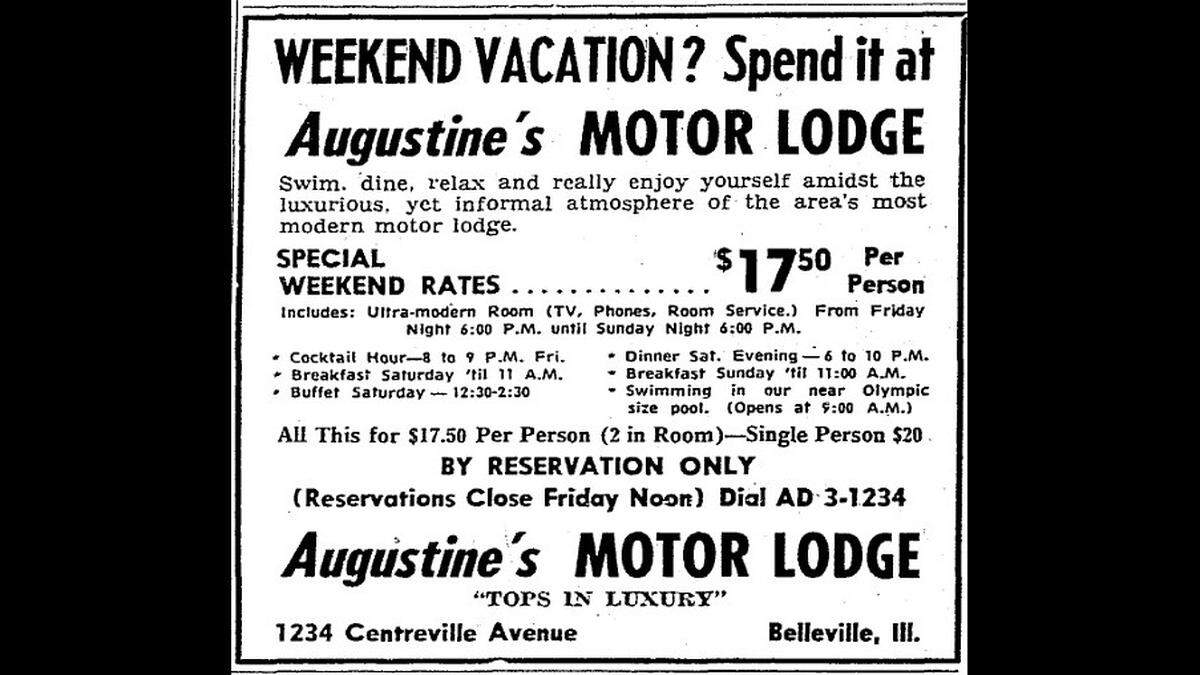 This ad for Augustine’s Motor Lodge was published in the Belleville News-Democrat on July 17, 1962.