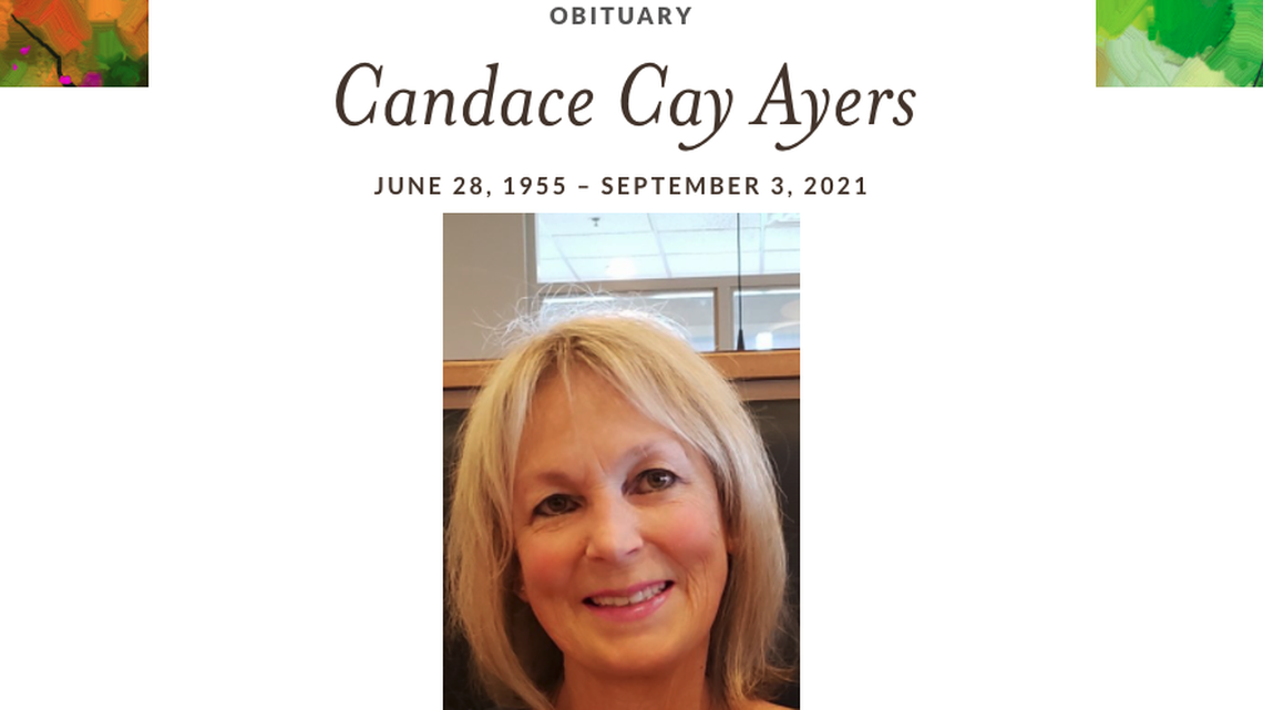 Candance Ayers died Sept. 3 of COVID-19 despite being vaccinated, her family states.
