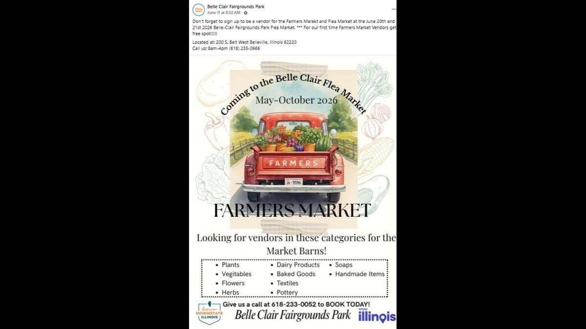 Belle-Clair Fairgrounds Park posted a Facebook notice this month inviting area farmers to operate booths in the new farmers market section of its monthly flea market in Belleville.
