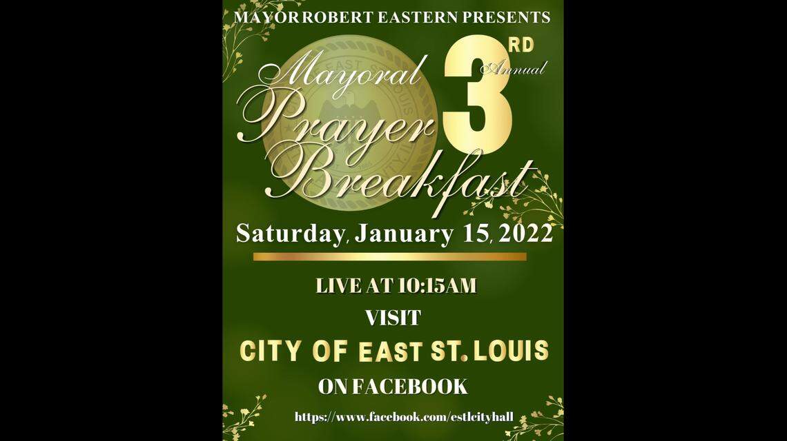 East St. Louis will host its third annual prayer breakfast on Saturday, January 15