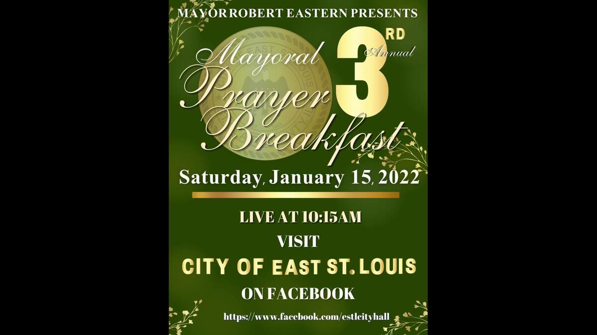 East St. Louis will host its third annual prayer breakfast on Saturday, January 15