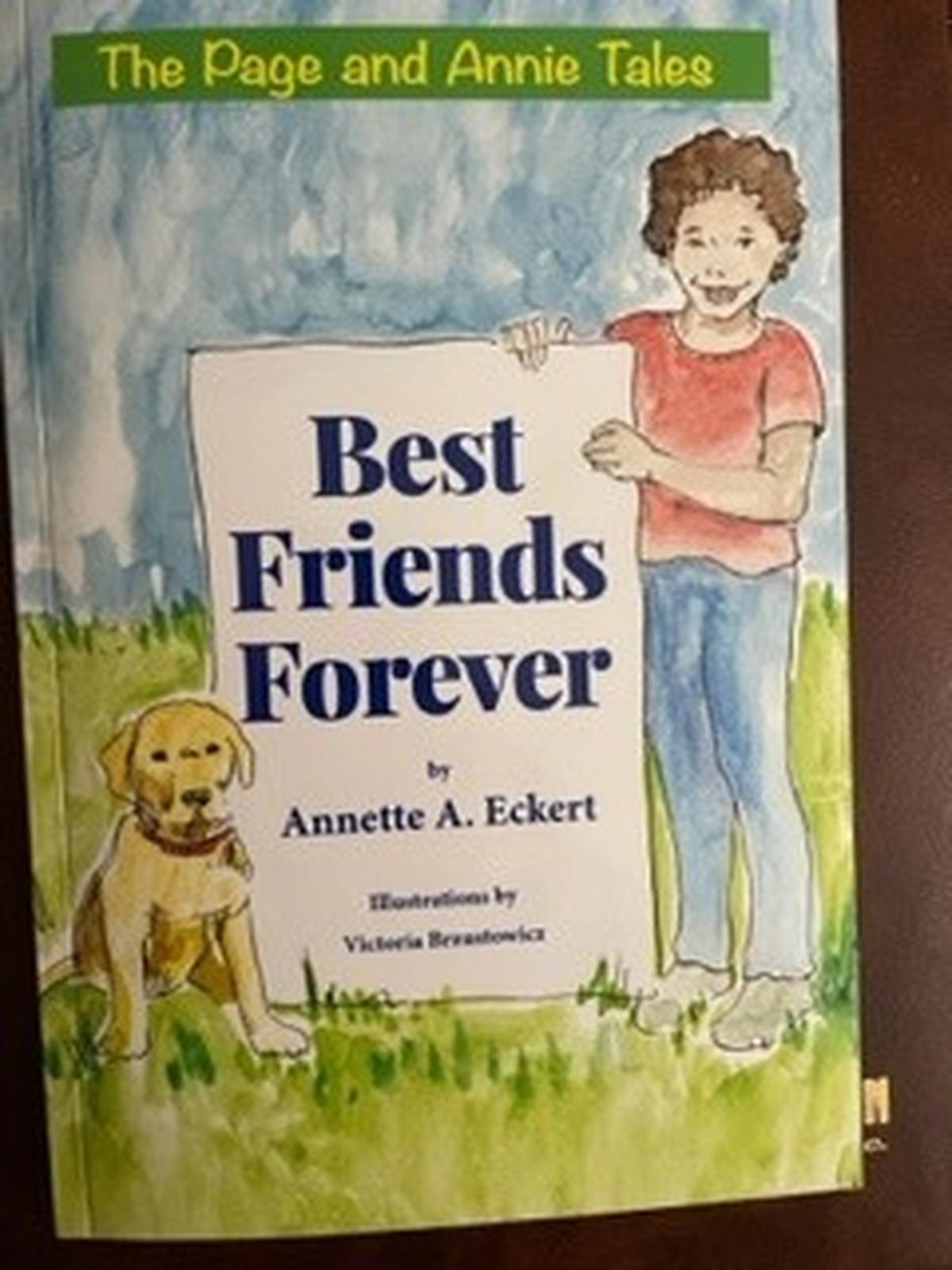 Retired Judge Annette A. Eckert has written two children’s books, including “The Page and Annie Tales” and “Best Friends Forever”.