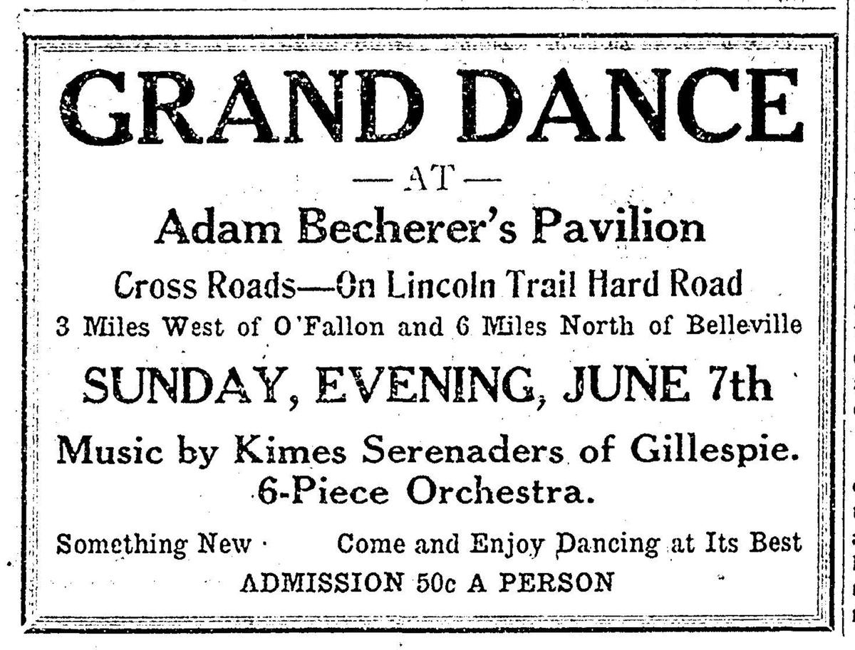 Adam Becherer’s Pavilion, grand dance ad, June 5, 1925 ad on page 8 of the Belleville News-Democrat