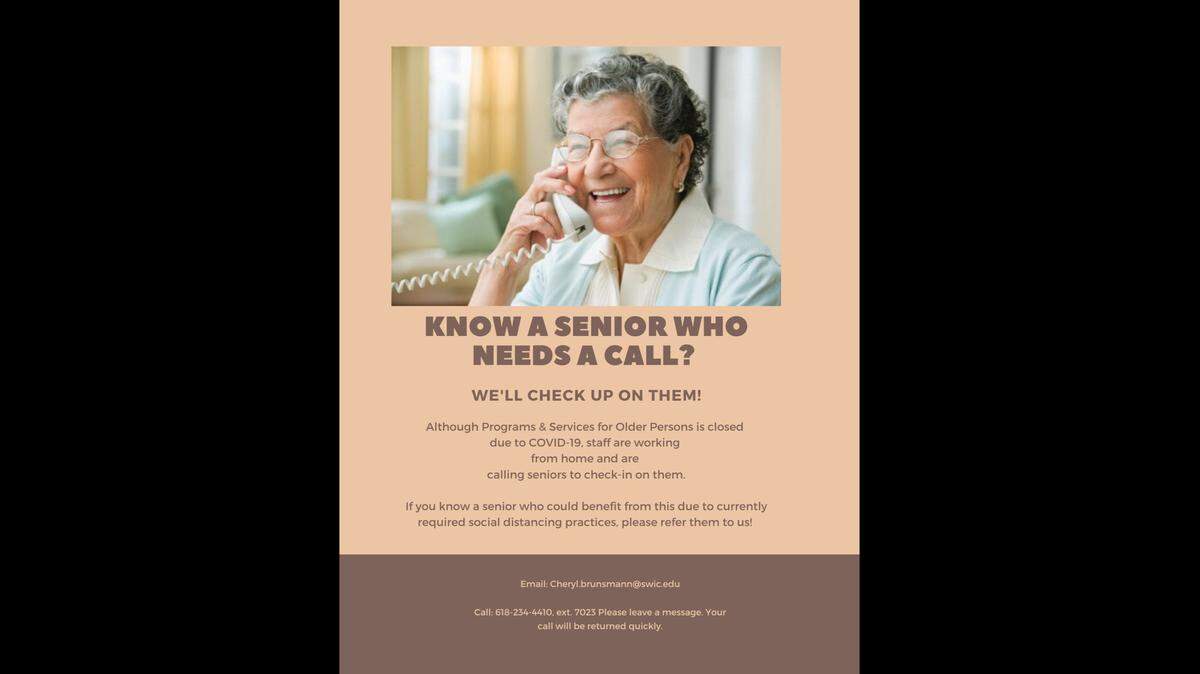 This flier advertises telephone checks for older people who are homebound during the coronavirus scare. Calls are being made by staff and volunteers with Programs and Services for Older People in Belleville.