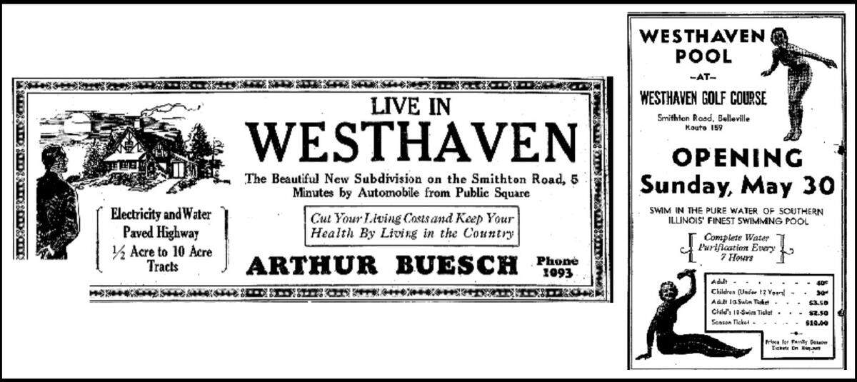 A 1928 advertisement in the Belleville News-Democrat promotes the new Westhaven subdivision, left. At right, a 1937 advertisement announces the pool’s opening.