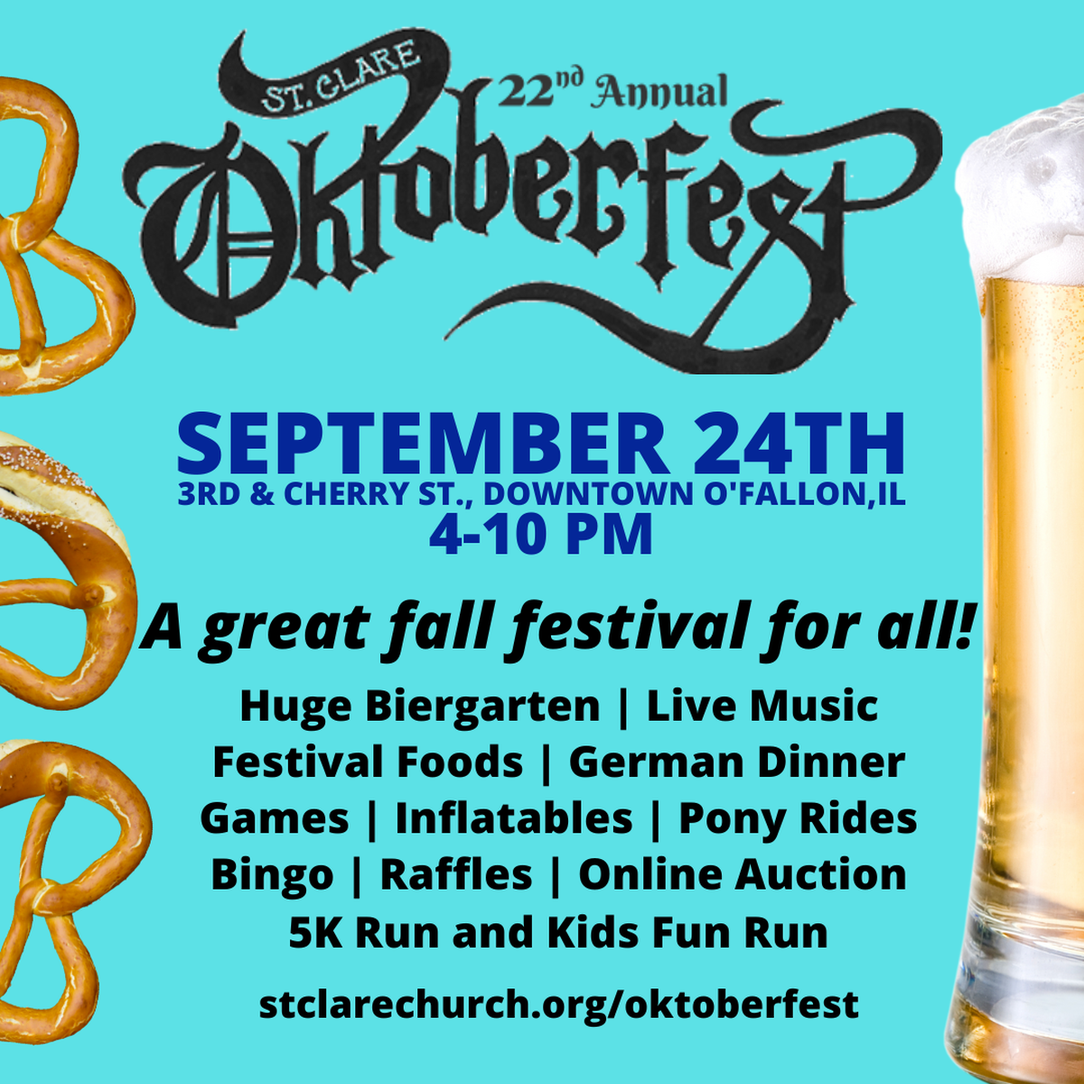St. Clare Parish’s 22nd Annual Oktoberfest will take place from 4-10 p.m. Saturday, Sept. 24, on and around the St. Clare School campus at Third and Cherry streets, in the heart of historic downtown O’Fallon.