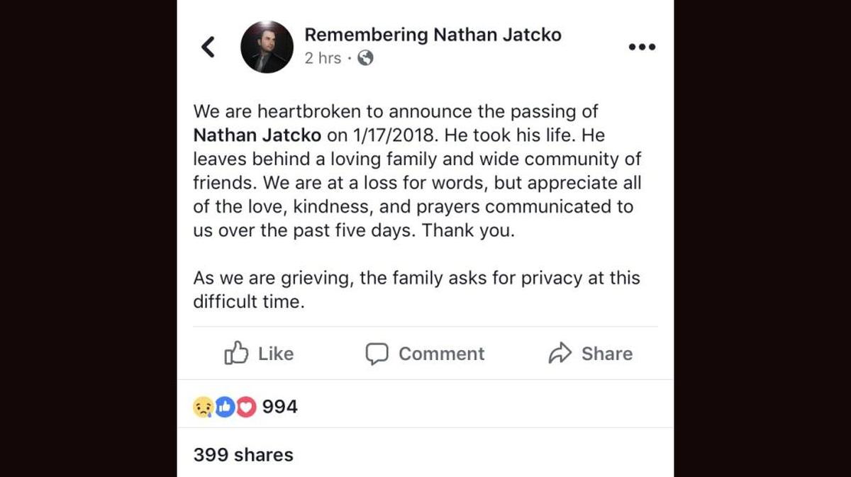 A Facebook post from the family shared the news of Nathan Jatcko’s passing.