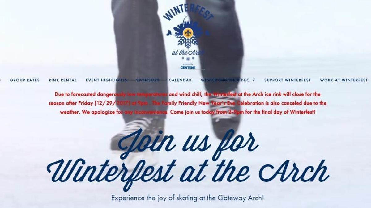 Winterfest at the Arch canceled its New Year’s Eve events and closed early because of extreme cold.